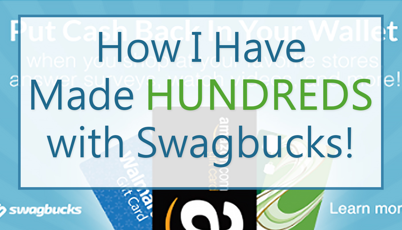 How I Made Hundreds With Swagbucks