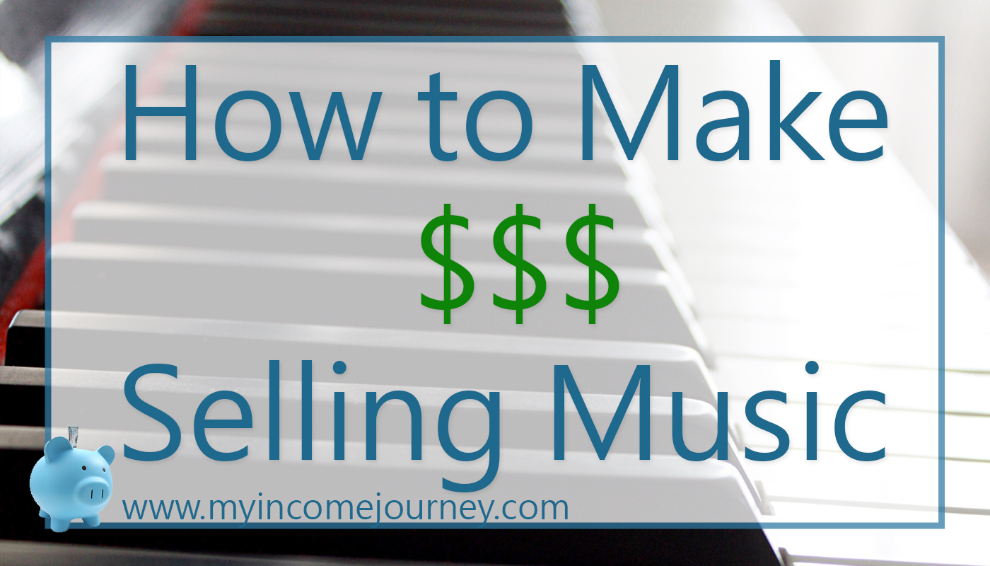 How To Make Money Selling Music
