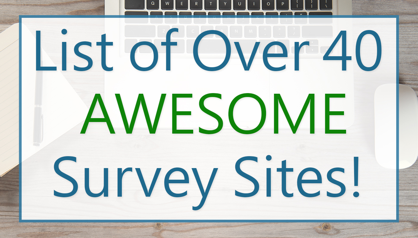Top Online Survey Sites – Over 40 Companies Willing to Pay for Your Opinion