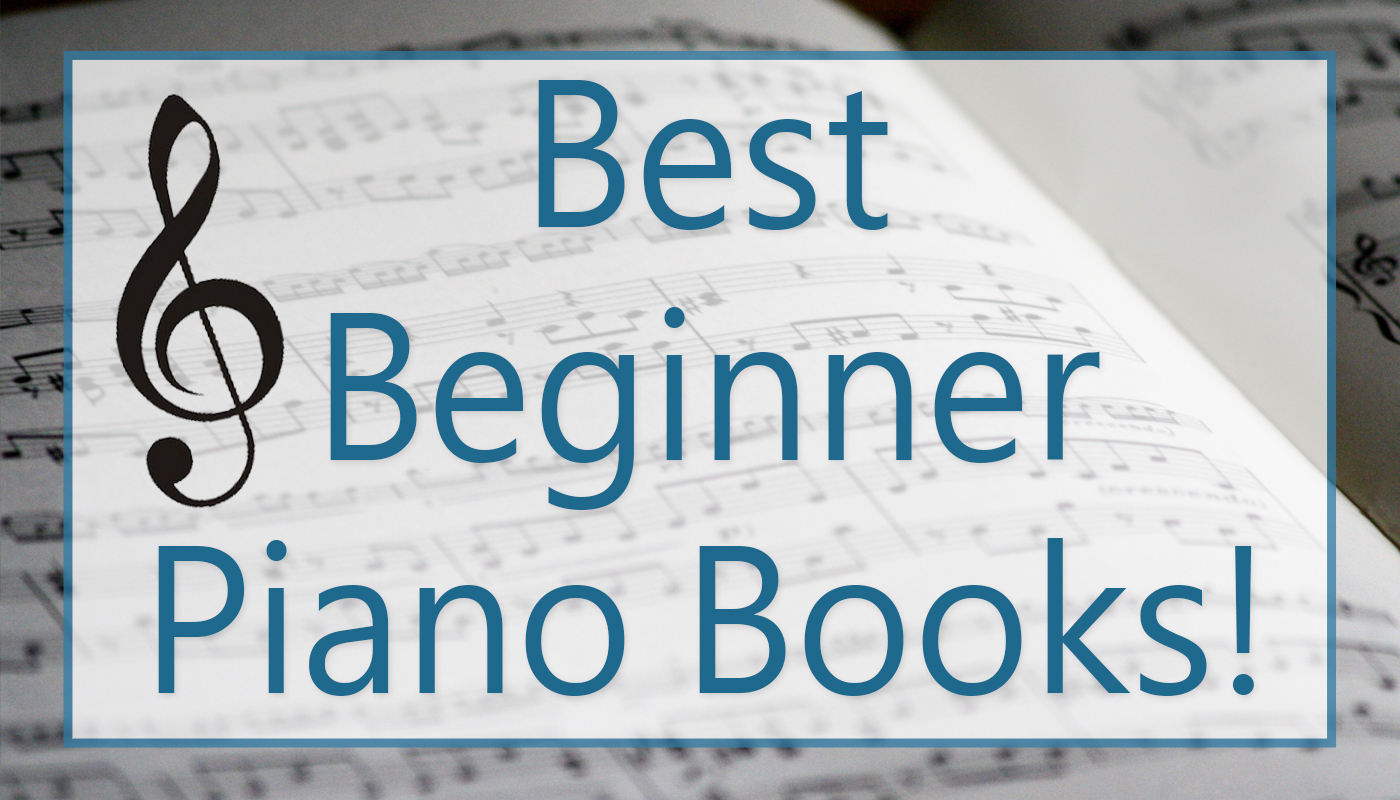 Best Beginner Piano Books
