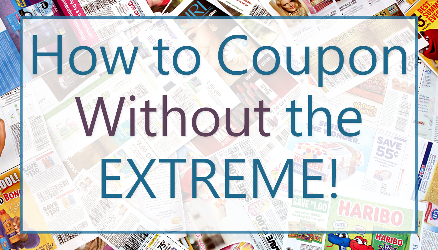 How to Coupon Without the Extreme